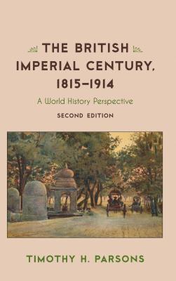 The British Imperial Century, 18151914 1