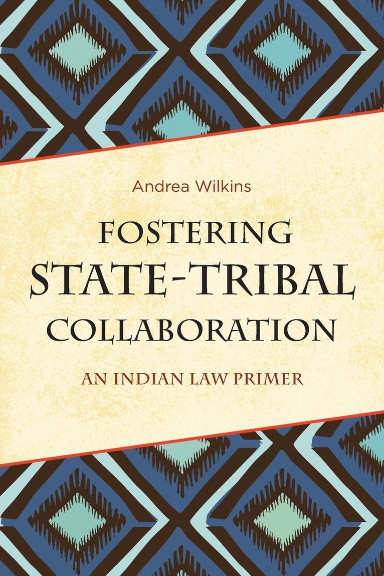 Fostering State-Tribal Collaboration 1