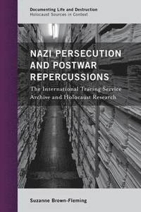 bokomslag Nazi Persecution and Postwar Repercussions