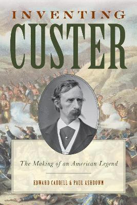 Inventing Custer 1