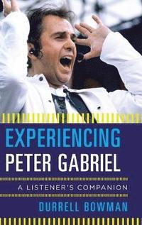 bokomslag Experiencing Peter Gabriel