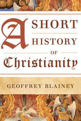 A Short History of Christianity 1