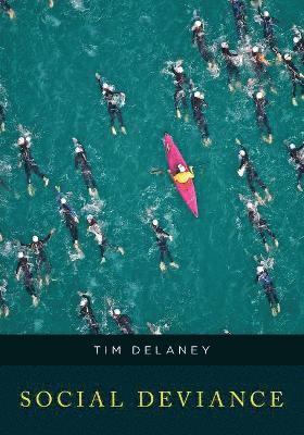 Tim Delaney - Social Deviance, Häftad