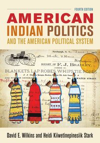 bokomslag American Indian Politics and the American Political System