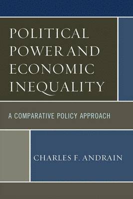 Political Power and Economic Inequality 1