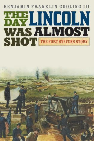 Day Lincoln Was Almost Shot