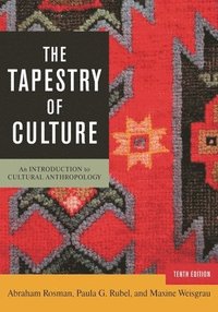 bokomslag Tapestry of Culture: An Introduction to Cultural Anthropology