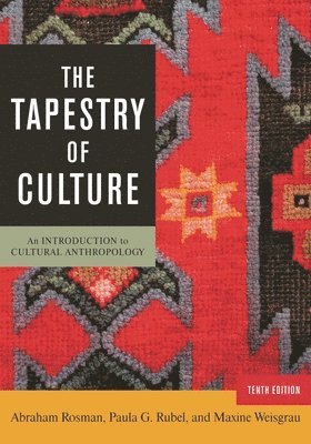 bokomslag Tapestry of Culture: An Introduction to Cultural Anthropology