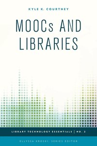 bokomslag MOOCs and Libraries