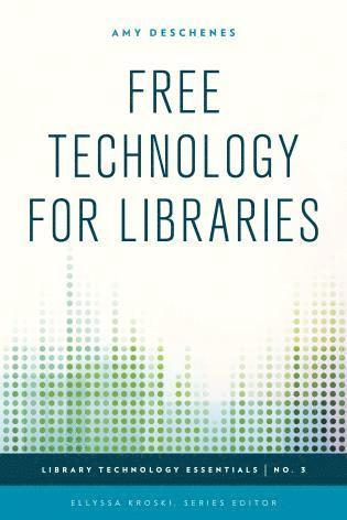 bokomslag Free Technology for Libraries