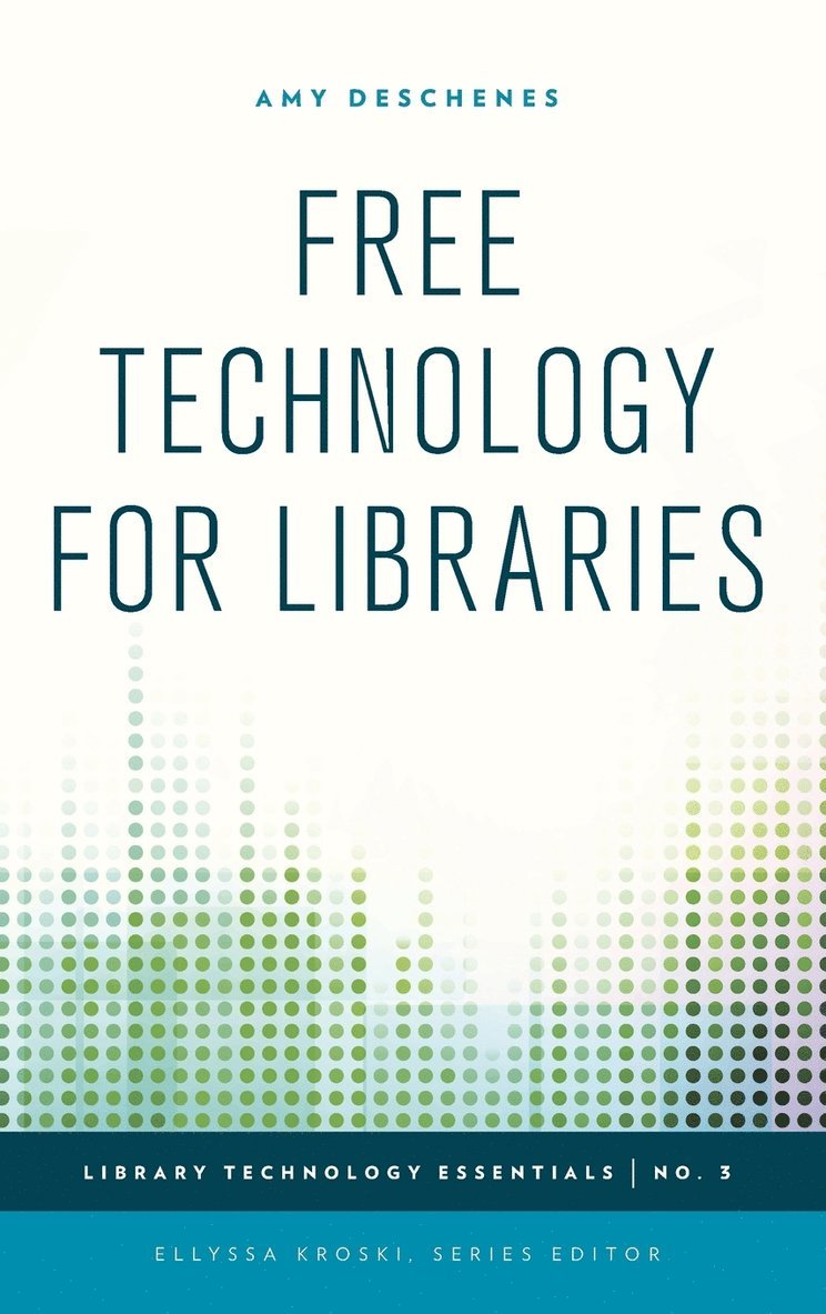 Free Technology for Libraries 1