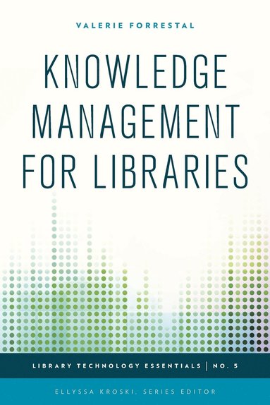 bokomslag Knowledge Management for Libraries