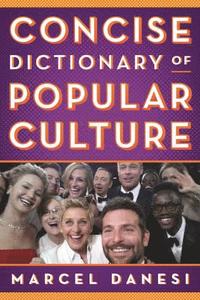 bokomslag Concise Dictionary of Popular Culture