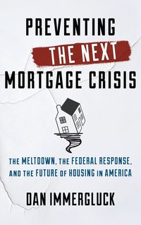 bokomslag Preventing the Next Mortgage Crisis