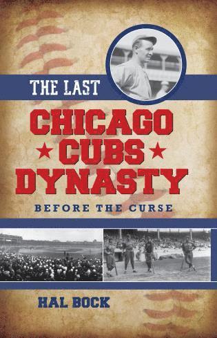 bokomslag Last Chicago Cubs Dynasty