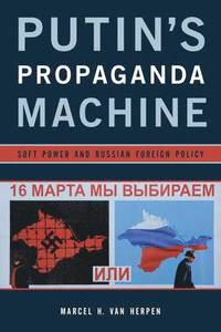 bokomslag Putin's Propaganda Machine