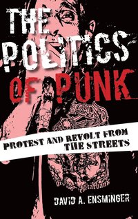 bokomslag The Politics of Punk