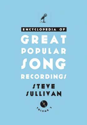 Encyclopedia of Great Popular Song Recordings 1