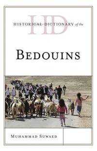 bokomslag Historical Dictionary of the Bedouins