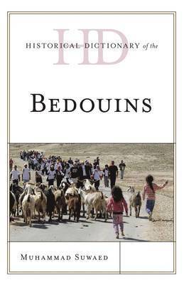 bokomslag Historical Dictionary of the Bedouins