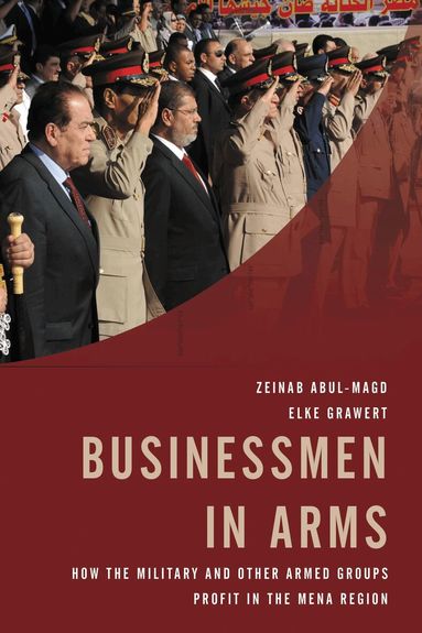Elke Grawert, Zeinab Abul-Magd - Businessmen in Arms, Inbunden