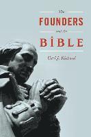 bokomslag The Founders and the Bible