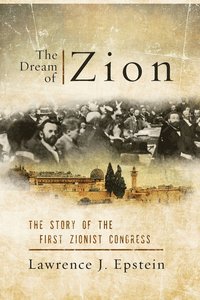 bokomslag The Dream of Zion