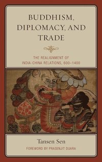 bokomslag Buddhism, Diplomacy, and Trade