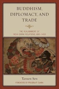 bokomslag Buddhism, Diplomacy, and Trade