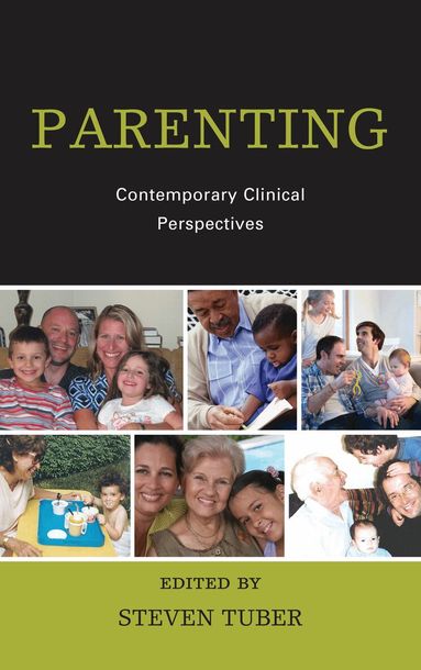 Steven Tuber - Parenting, Inbunden