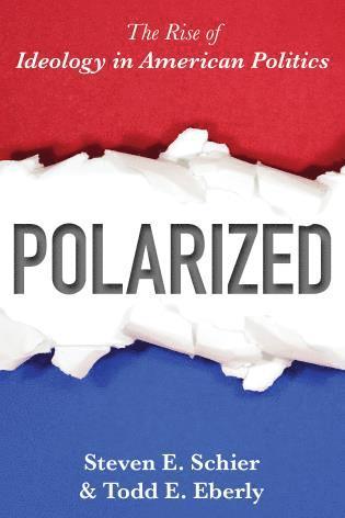 Steven E. Schier, Todd E. Eberly - Polarized, Häftad