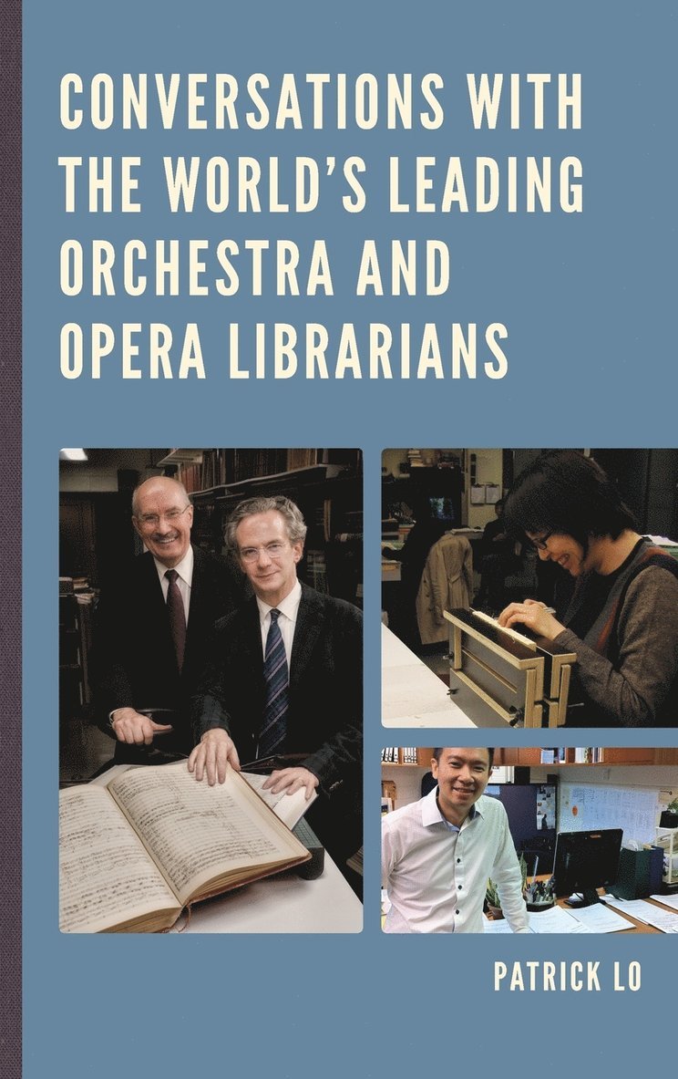 Conversations with the World's Leading Orchestra and Opera Librarians 1