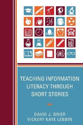 Teaching Information Literacy through Short Stories