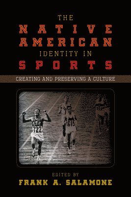 bokomslag The Native American Identity in Sports