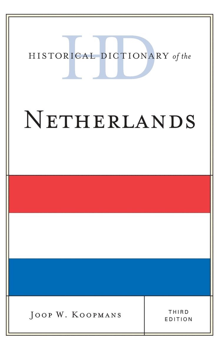 Historical Dictionary of the Netherlands 1