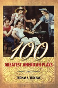 bokomslag 100 Greatest American Plays