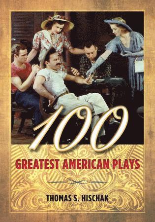 bokomslag 100 Greatest American Plays