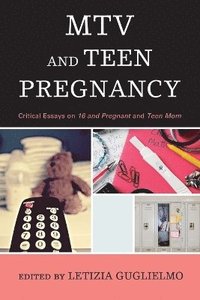bokomslag MTV and Teen Pregnancy