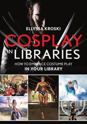 bokomslag Cosplay in Libraries