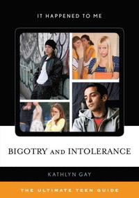 bokomslag Bigotry and Intolerance