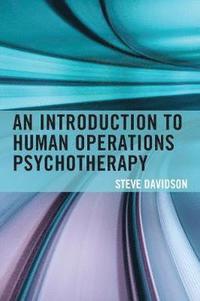 bokomslag An Introduction to Human Operations Psychotherapy