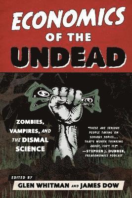 Economics of the Undead 1