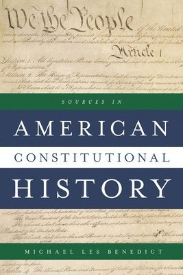 Sources in American Constitutional History