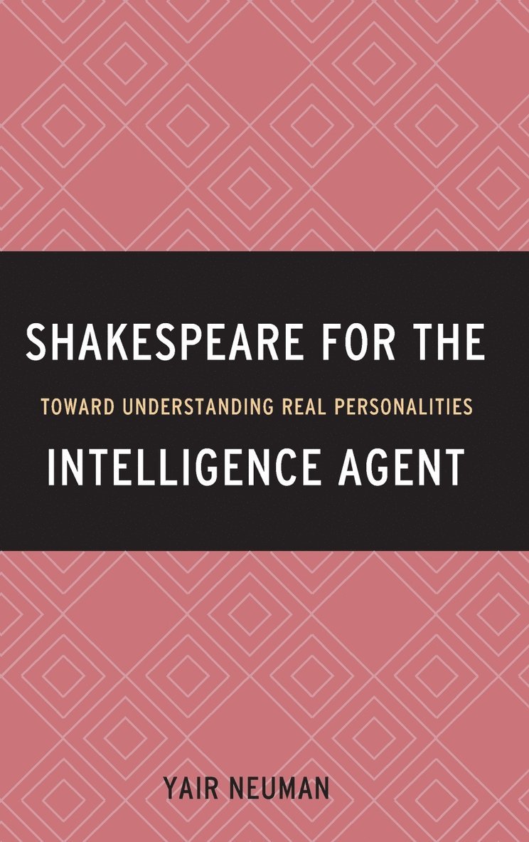 Shakespeare for the Intelligence Agent 1