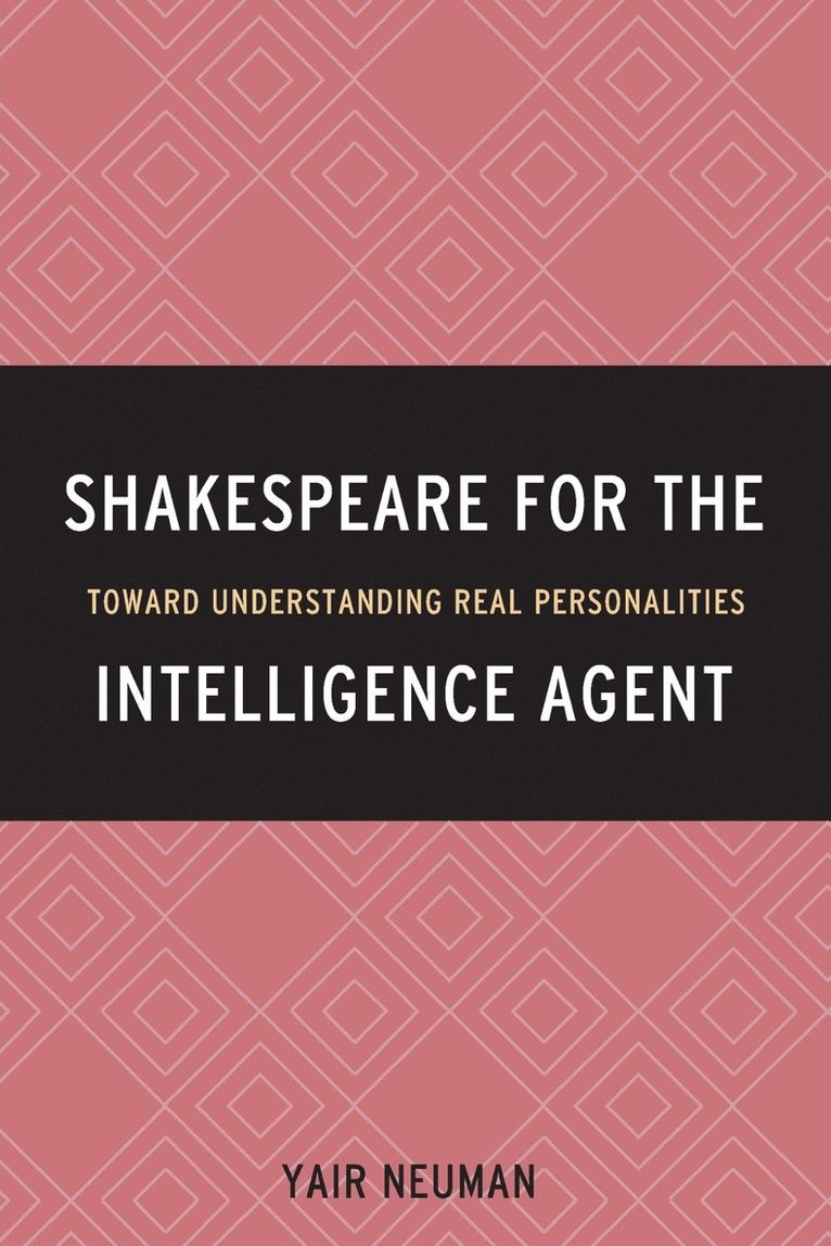 Shakespeare for the Intelligence Agent 1