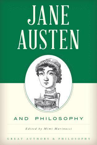 Mimi Marinucci - Jane Austen and Philosophy, Häftad