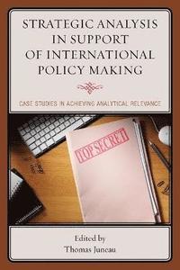 bokomslag Strategic Analysis in Support of International Policy Making