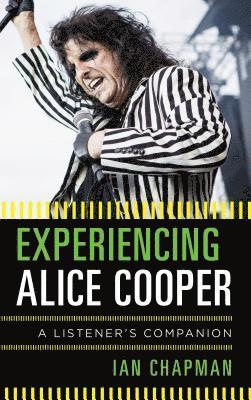 Experiencing Alice Cooper 1