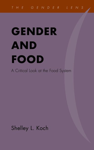 Shelley  L. Koch - Gender and Food, Häftad