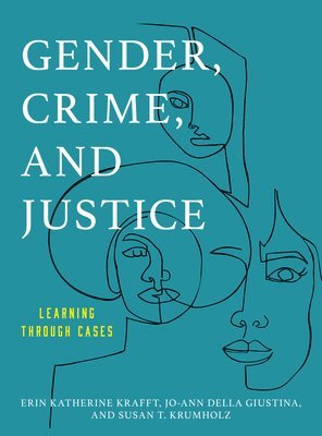 Gender, Crime, and Justice 1